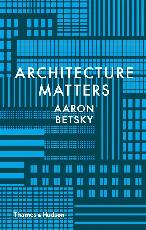 betsky1|Aaron Betsky articles and opinion on architecture and design.